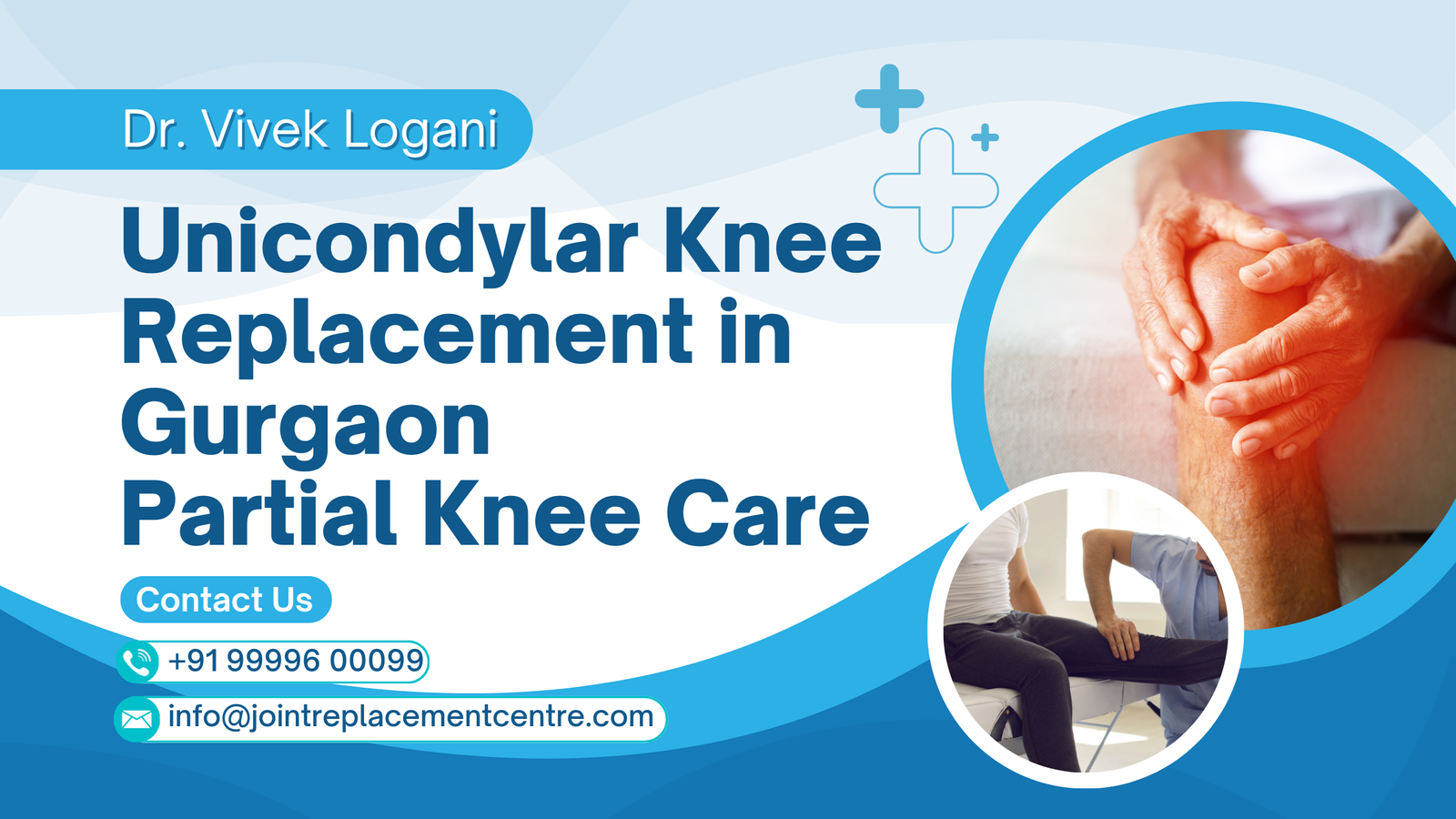 Unicondylar Knee Replacement in Gurgaon